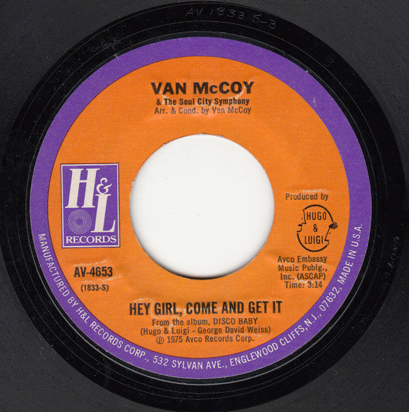 Van McCoy & The Soul City Symphony : The Hustle / Hey Girl, Come And Get It (7", Styrene, Mon)