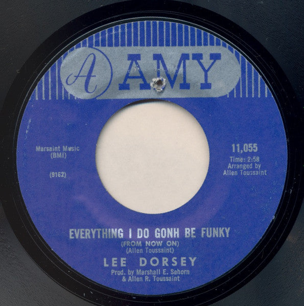 Lee Dorsey : Everything I Do Gonh Be Funky (From Now On) / There Should Be A Book (7", Mon)