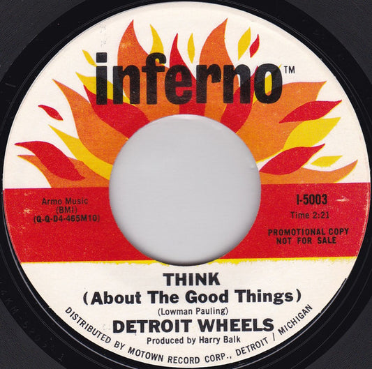 The Detroit Wheels : Think (About The Good Things) (7", Single, Promo)