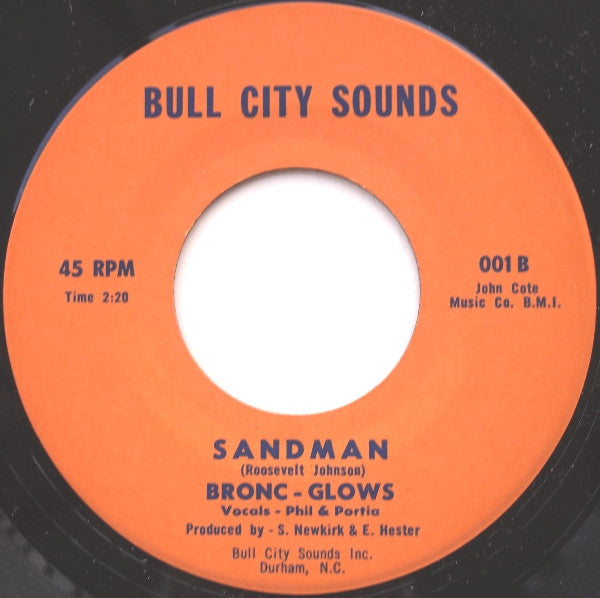 Bronc-Glows : Charge / Sandman (7")