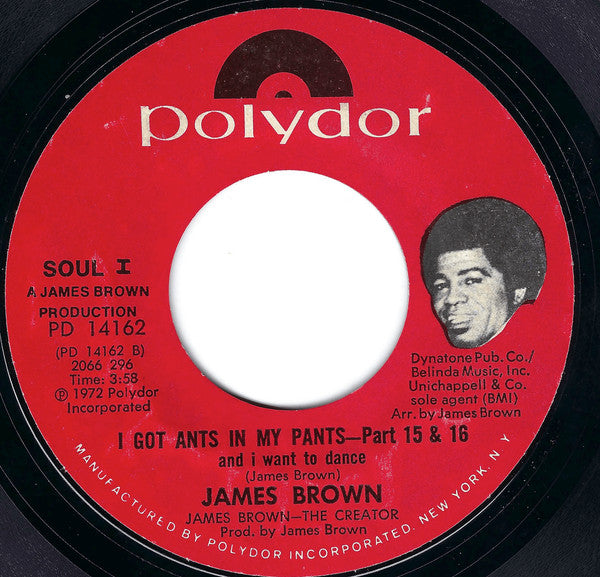 James Brown : I Got Ants In My Pants (And I Want To Dance) (7", Single, Styrene, Mon)