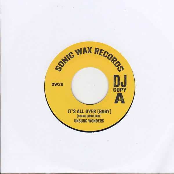 Unsung Wonders / Rice N Peas : It's All Over (Baby) (7", DJ )