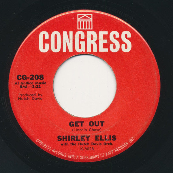 Shirley Ellis With The Hutch Davie Orchestra* : (That's) What The Nitty Gritty Is / Get Out (7", Single)