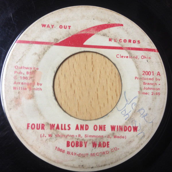 Bobby Wade : Four Walls And One Window (7")