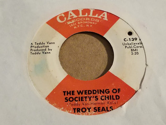 Troy Seals : The Wedding Of Society's Child (7")