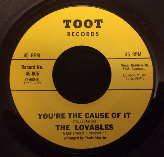 The Lovables : You're The Cause Of It / Beautiful Idea (7", Mono, Styrene, Mon)