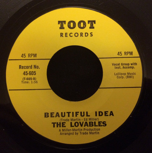 The Lovables : You're The Cause Of It / Beautiful Idea (7", Mono, Styrene, Mon)