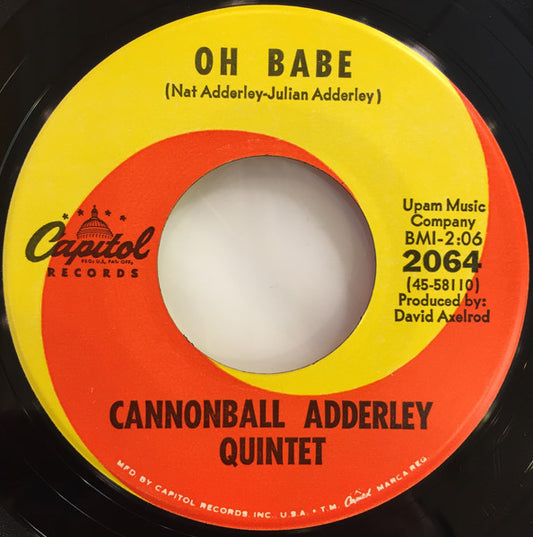 The Cannonball Adderley Quintet : Oh Babe / Games (7", Single, Scr)