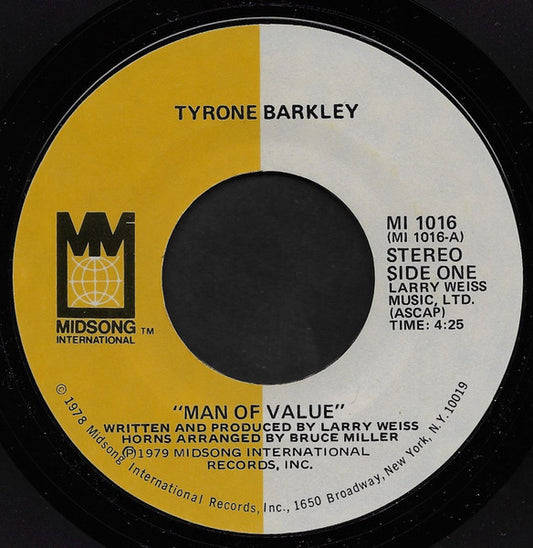 Tyrone Barkley : Man Of Value (7", Single, Styrene)