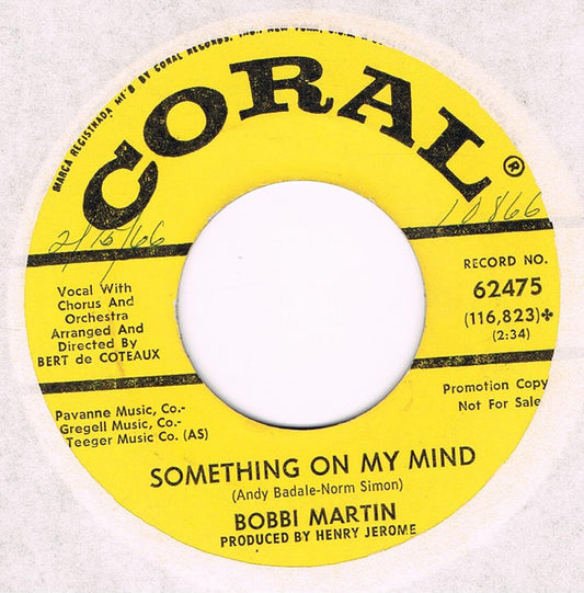 Bobbi Martin : Don't Take It Out On Me / Something On My Mind (7", Promo)