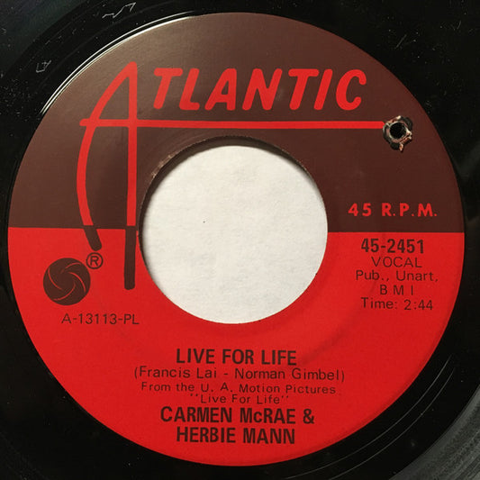 Carmen McRae & Herbie Mann : Live For Life / Cottage For Sale (7", Single, AT)