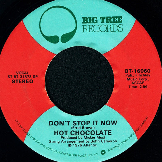 Hot Chocolate : Don't Stop It Now (7", Single, SP)
