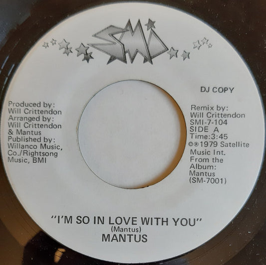 Mantus : I'm So In Love With You (7", Promo)