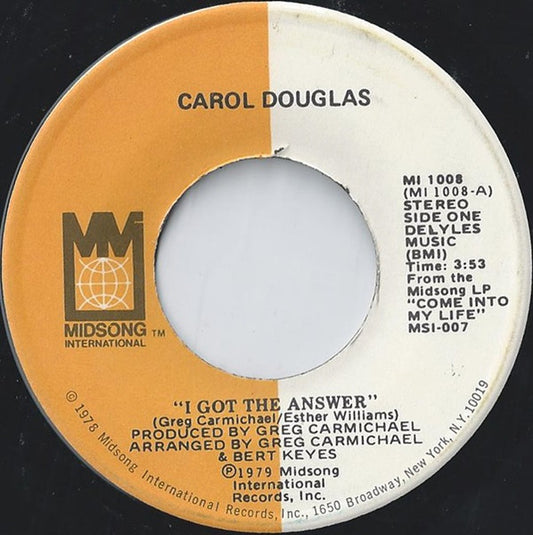 Carol Douglas : I Got The Answer (7", Single)