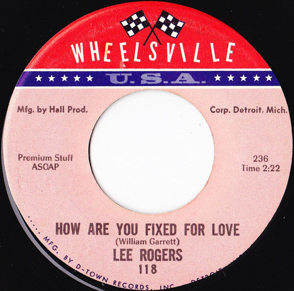 Lee Rogers : How Are You Fixed For Love (7")