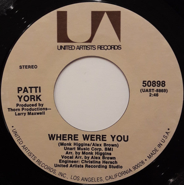 Patti York : Where Were You / Heavy Is An Everyday Thing (7", Styrene, All)