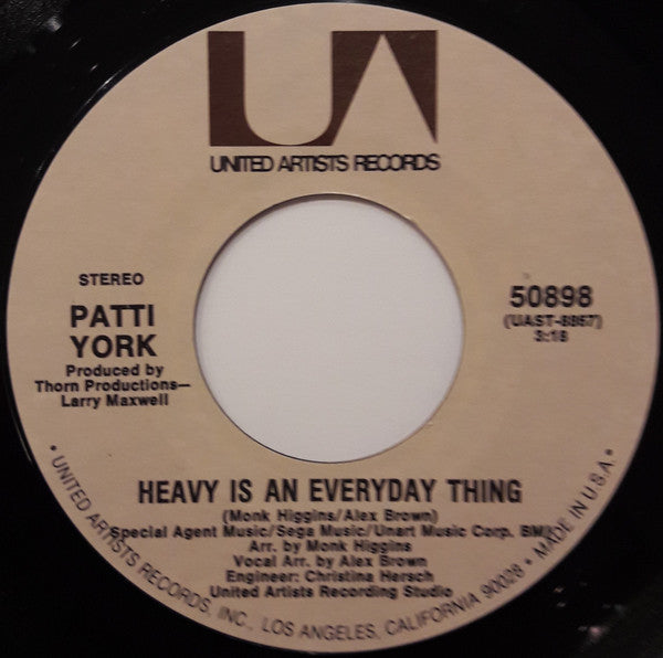 Patti York : Where Were You / Heavy Is An Everyday Thing (7", Styrene, All)