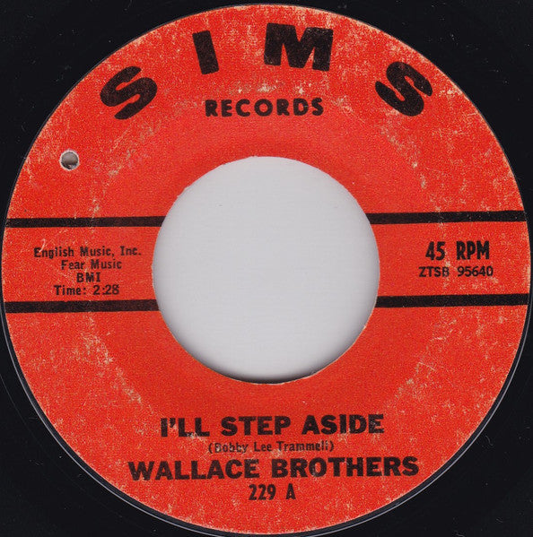 The Wallace Brothers : I'll Step Aside / Hold My Hurt For Awhile (7", Single)