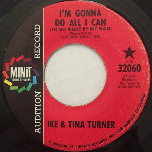 Ike & Tina Turner : I'm Gonna Do All I Can (To Do Right By My Man) (7", Single, Promo)