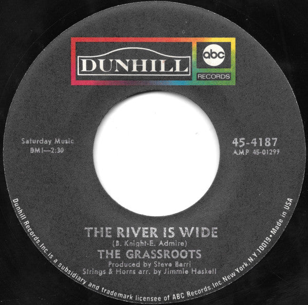 The Grass Roots : The River Is Wide / (You Gotta) Live For Love (7", Single)