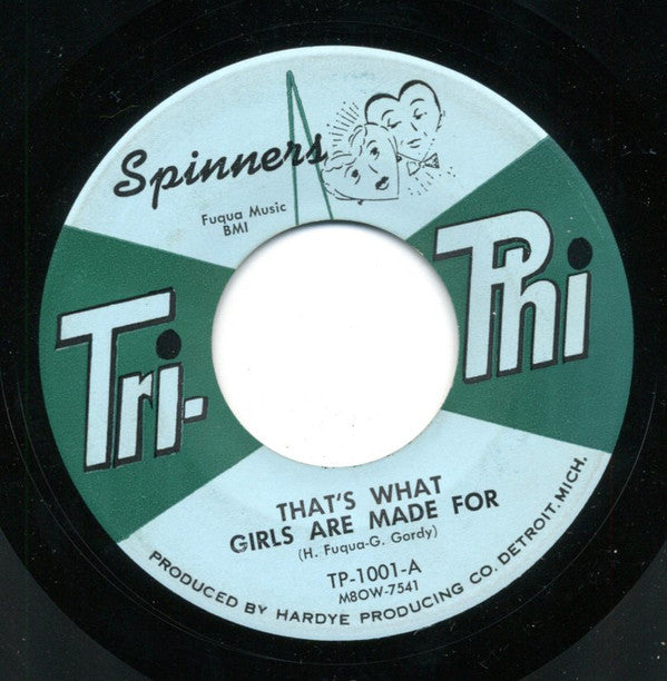 The Spinners* : That’s What Girls Are Made For (7")