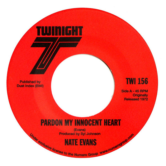 Nate Evans : Pardon My Innocent Heart / Main Squeeze (7", RE)
