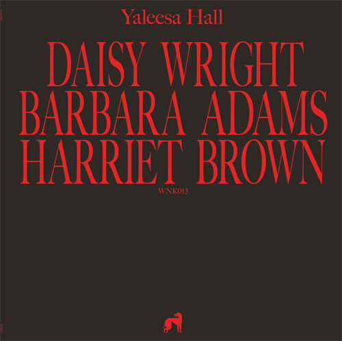 Yaleesa Hall : Daisy Barbara Harriet (12")
