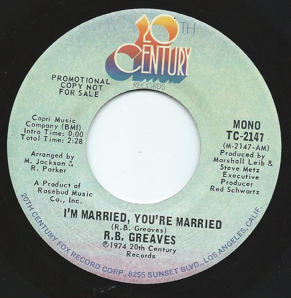 R.B. Greaves : I'm Married, You're Married  (7", Single, Mono, Promo)