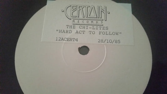 The Chi-Lites : Hard Act To Follow (12", W/Lbl)