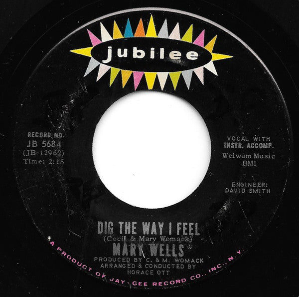 Mary Wells : Dig The Way I Feel / Love Shooting Bandit (7")