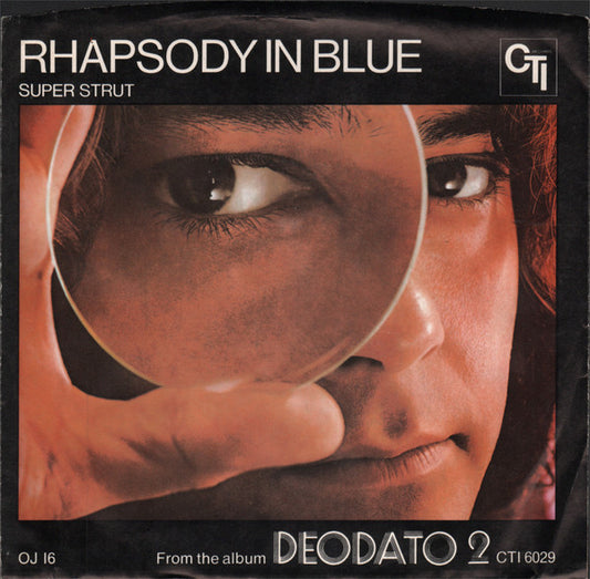 Eumir Deodato : Rhapsody In Blue / Super Strut (7", Single, Styrene)