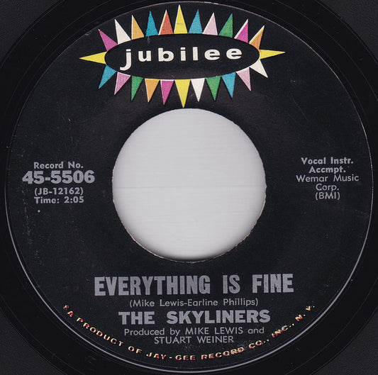 The Skyliners : The Loser / Everything Is Fine (7", Single, Styrene, Mon)