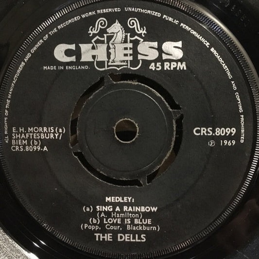 The Dells : Medley: (a) Sing A Rainbow (b) Love Is Blue / Hallelujah Baby (7", Single, Pus)