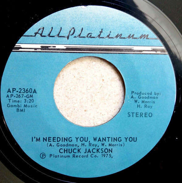 Chuck Jackson : I'm Needing You, Wanting You / Shine, Shine, Shine (7", Single)