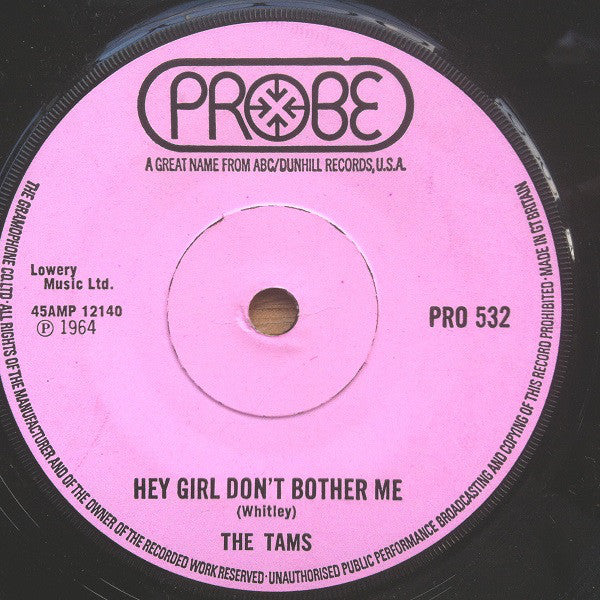 The Tams : Hey Girl Don't Bother Me (7", Single, RE)