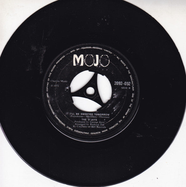 The O'Jays : I Dig Your Act / I'll Be Sweeter Tomorrow (7", Single)