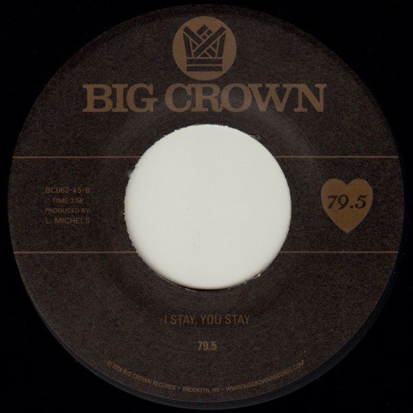 79.5 : Boy Don't Be Afraid / I Stay, You Stay (7", Single)