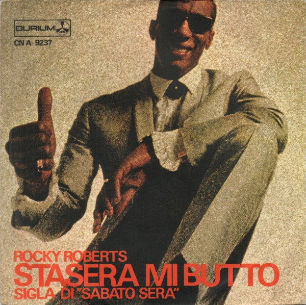 Rocky Roberts : Stasera Mi Butto (7")