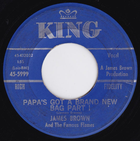 James Brown & The Famous Flames : Papa's Got A Brand New Bag (7", Single)