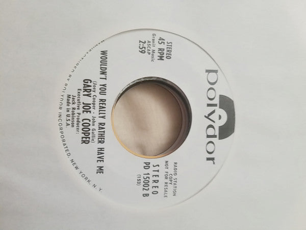 Gary Joe Cooper : Lovin' Is Believin' / Wouldn't You Really Rather (7", Promo)