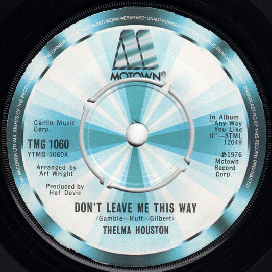 Thelma Houston : Don't Leave Me This Way (7", Single)