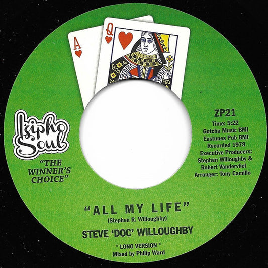 Steve 'Doc' Willoughby : All My Life (7", Single)