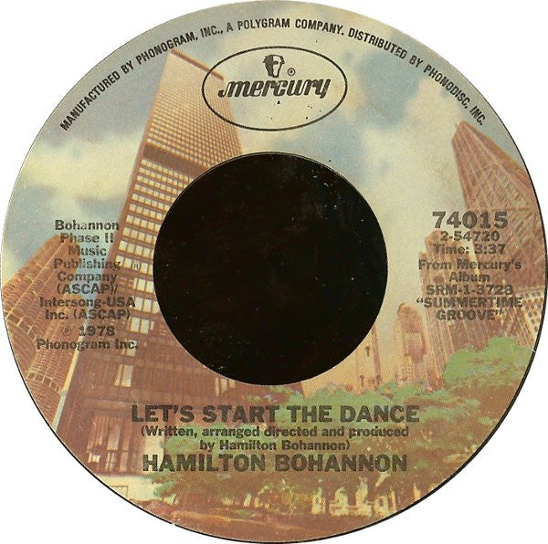 Hamilton Bohannon : Let's Start The Dance / I Wonder Why (7", Single, Styrene, Pit)