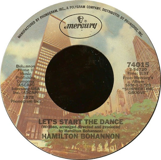 Hamilton Bohannon : Let's Start The Dance / I Wonder Why (7", Single, Styrene, Pit)