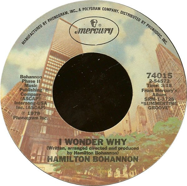 Hamilton Bohannon : Let's Start The Dance / I Wonder Why (7", Single, Styrene, Pit)