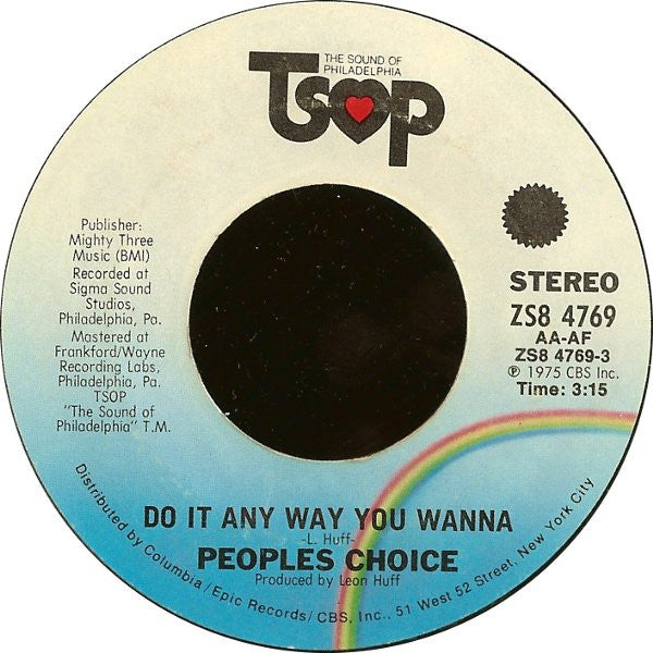 People's Choice : Do It Any Way You Wanna (7", Single, Styrene)