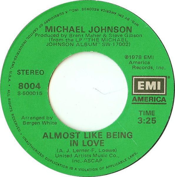 Michael Johnson (5) : Almost Like Being In Love (7", Single, Win)