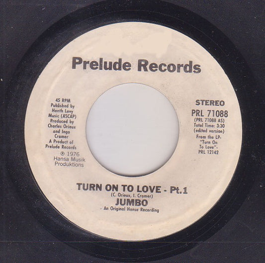 Jumbo (5) : Turn On To Love Part One / Part Two (7", Styrene)