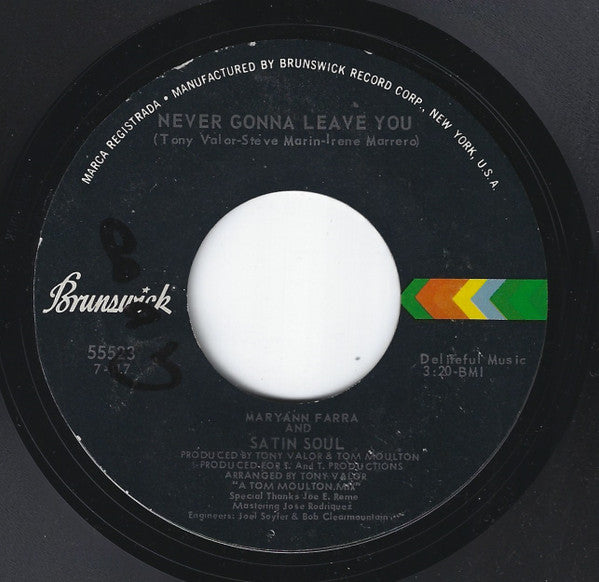 Maryann Farra And Satin Soul : Never Gonna Leave You (7", Single)