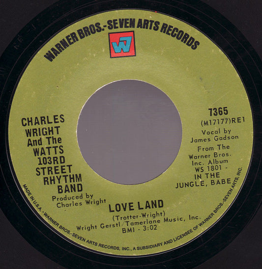 Charles Wright & The Watts 103rd St Rhythm Band : Love Land (7", Single, Styrene)